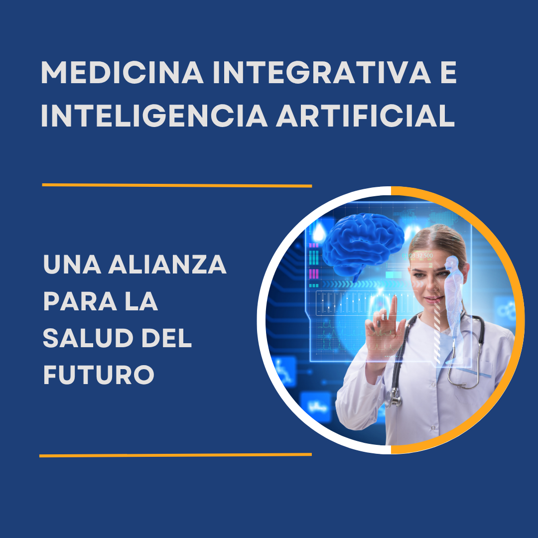 Medicina Integrativa e Inteligencia Artificial